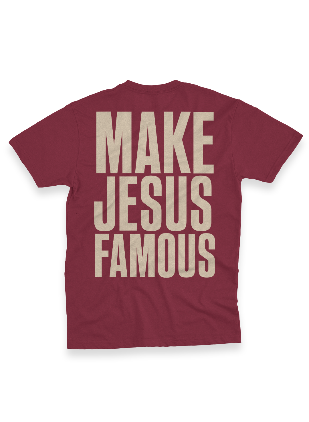 CAMISETA MAKE JESUS FAMOUS - BORDÔ